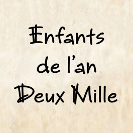 Enfants de l’An Deux Mille